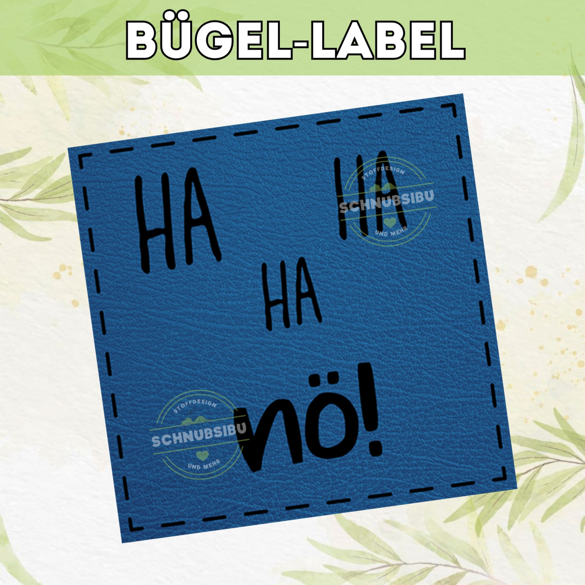 Bügel-Label Ha ha ha nö